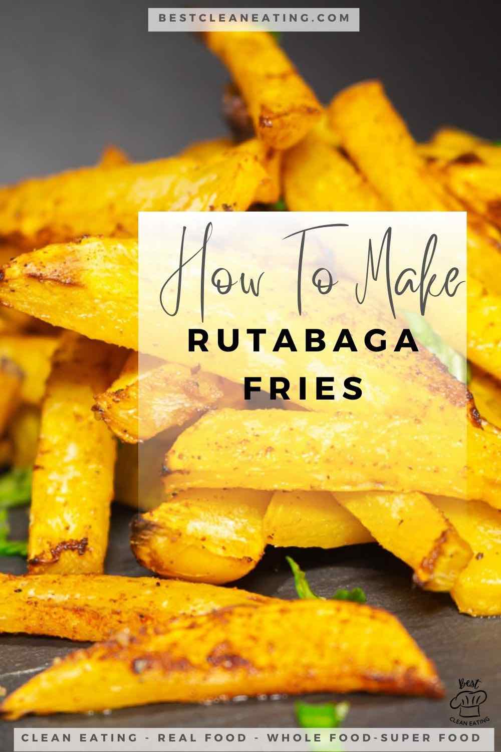 Baked rutabaga fries pin image.