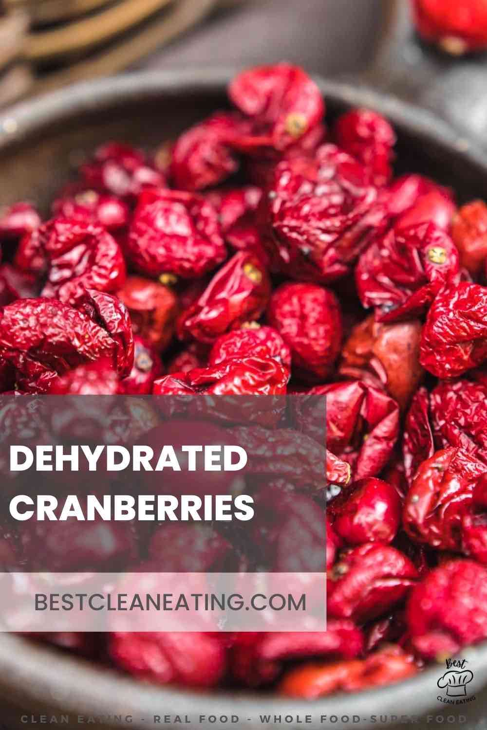 Cranberries in a bowl with the text dehydrated cranberries.