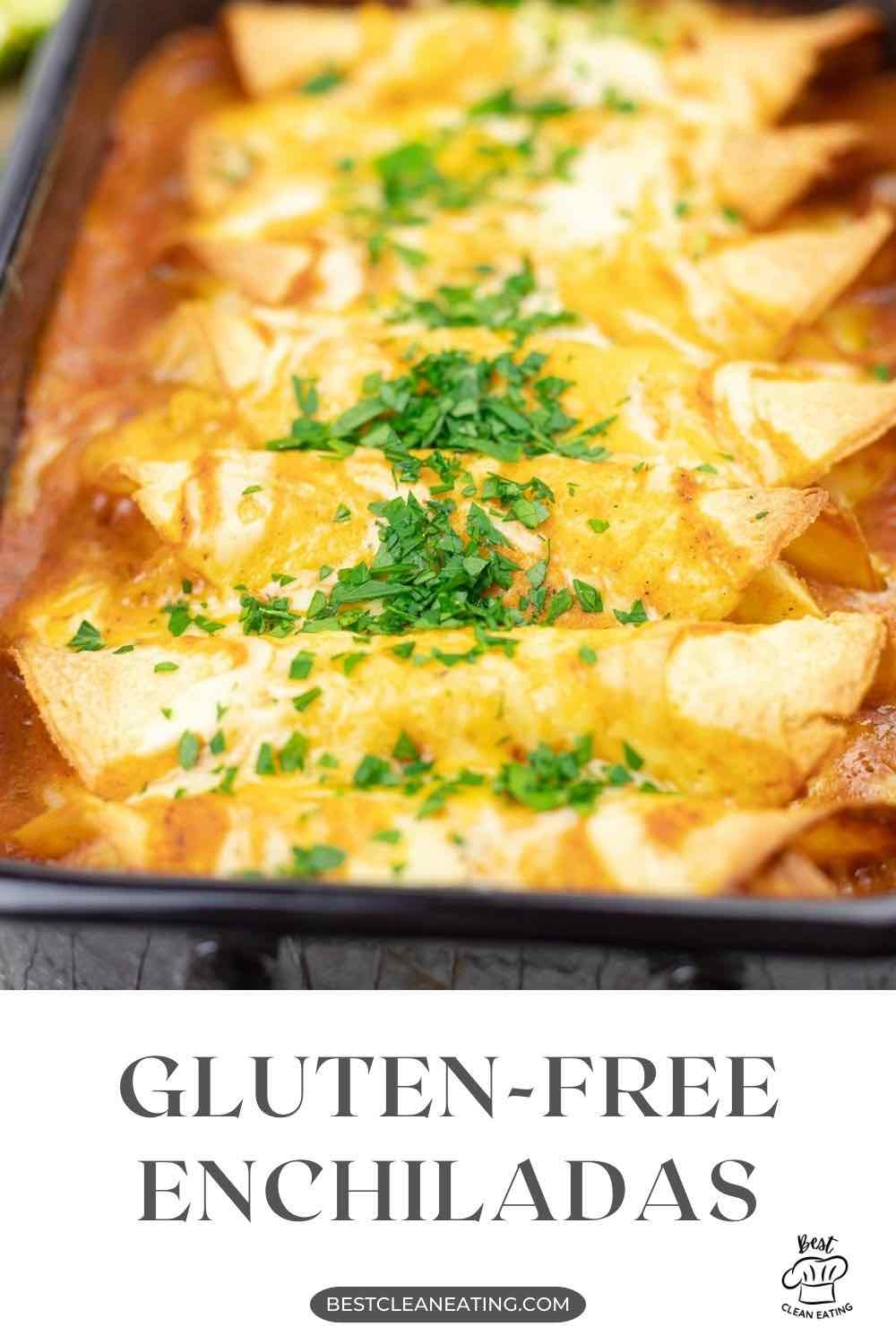 Gluten - free enchiladas in a baking dish.