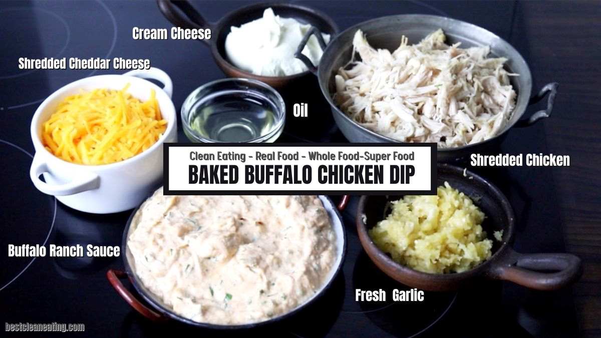 Ingredients for baked buffalo chicken dip displayed: shredded cheddar cheese, cream cheese, oil, shredded chicken, fresh garlic, and buffalo ranch sauce. Text reads "Baked Buffalo Chicken Dip" with additional text above it.