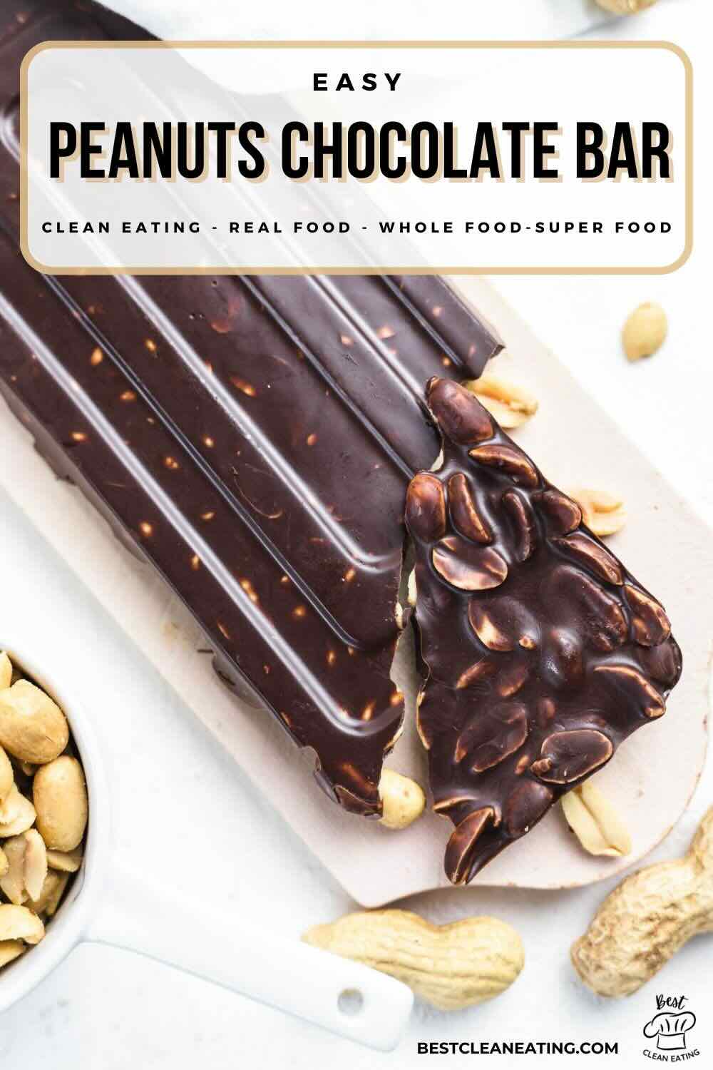 A close-up of a dark chocolate bar with peanuts, partially broken to show texture. Peanuts in shells are scattered on the sides. Text overlay reads, "Easy Peanuts Chocolate Bar - Clean Eating - Real Food - Whole Food- Super Food".