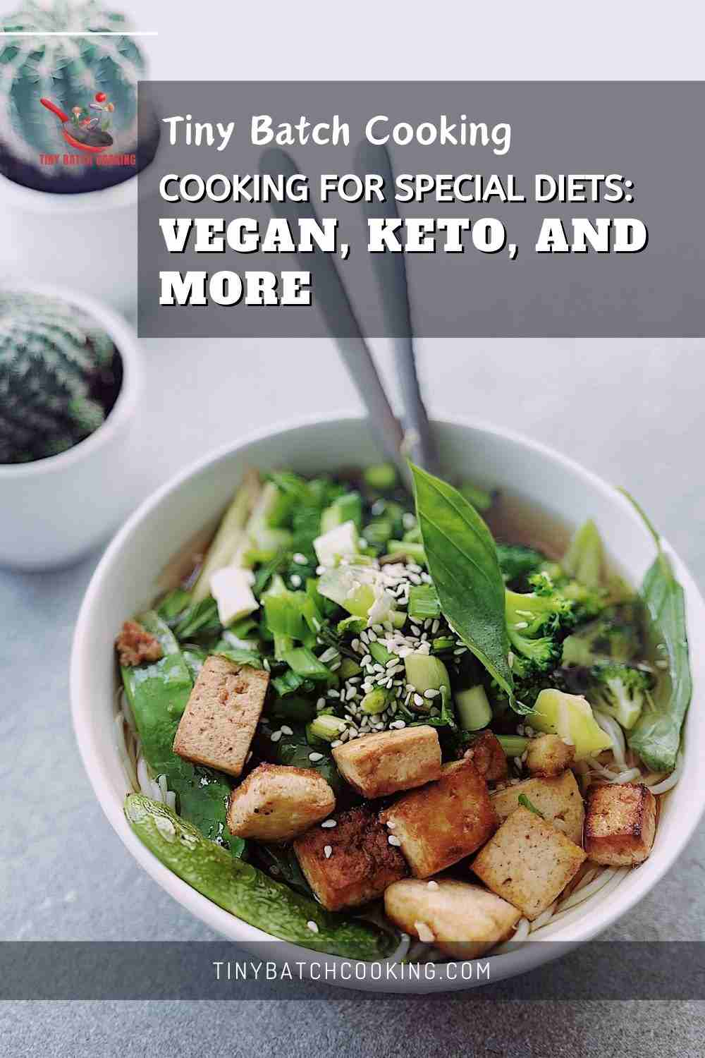 Cooking for Special Diets: Vegan, Keto, and More.