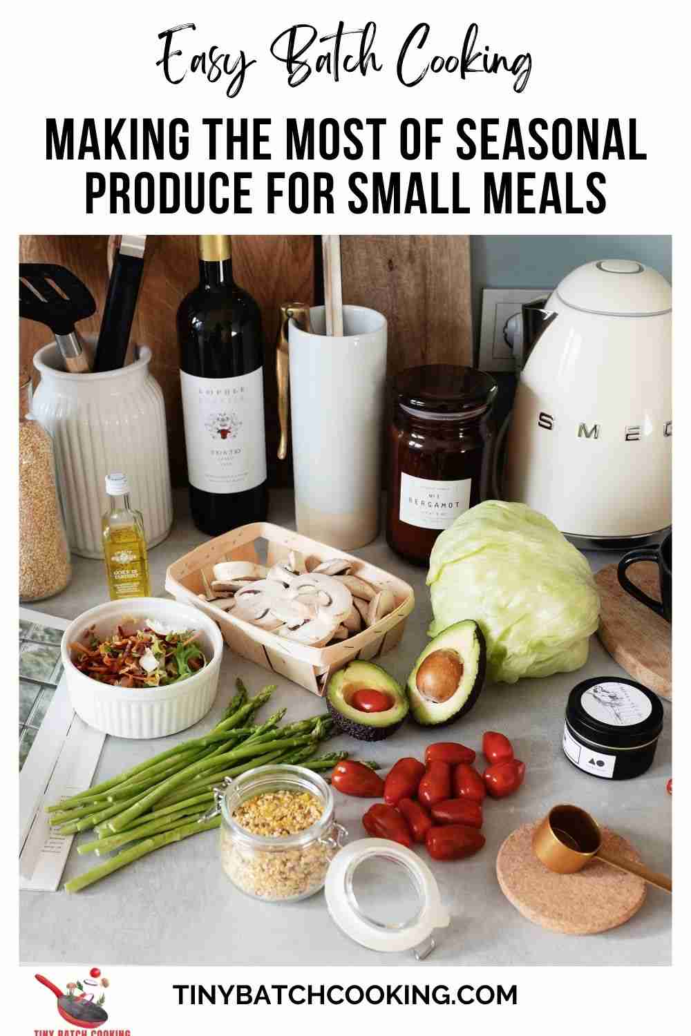 Making the Most of Seasonal Produce for Small Meals.