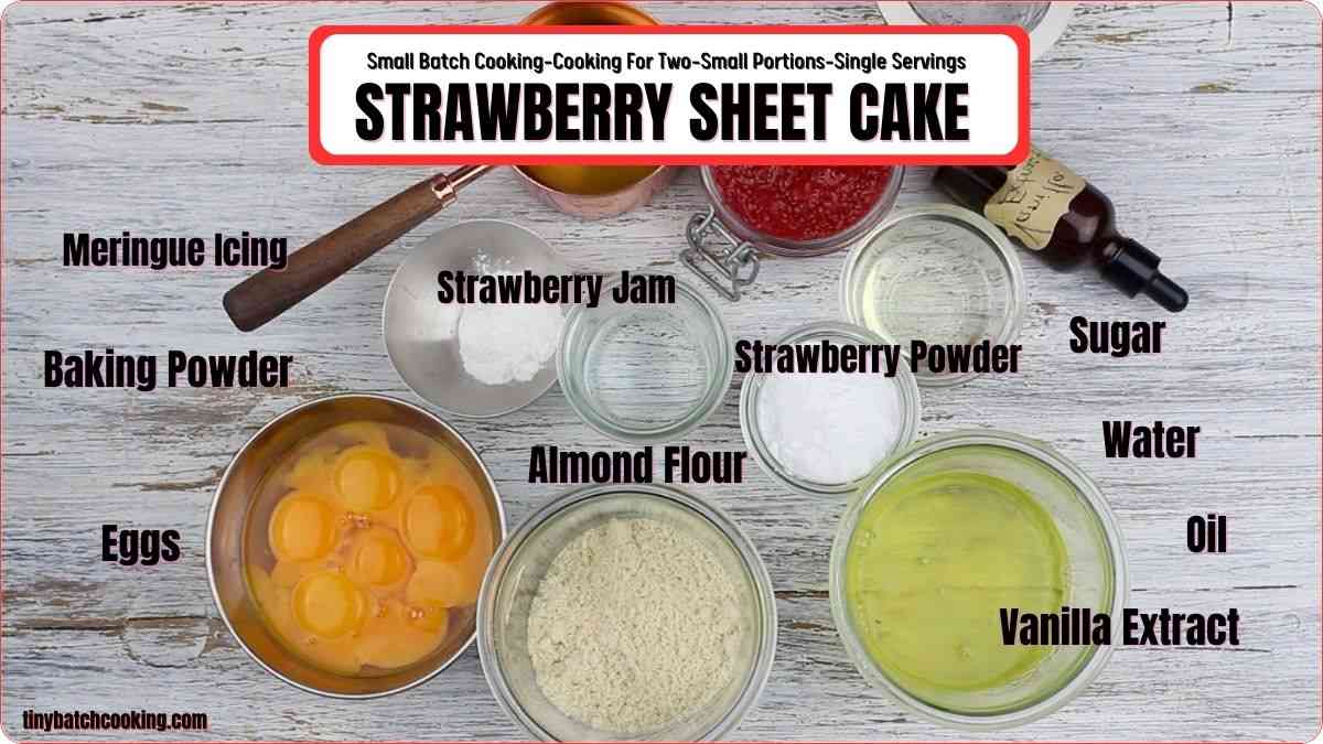 Ingredients for Strawberry Sheet Cake.